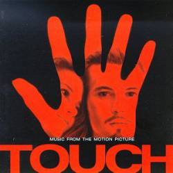 Late : Touch: Music from the Motion Picture